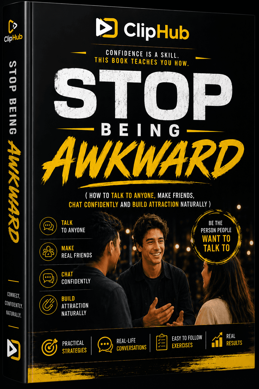 Stop Being Awkward: The Social Confidence Guide